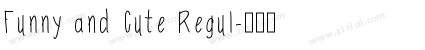 Funny and Cute Regul字体转换